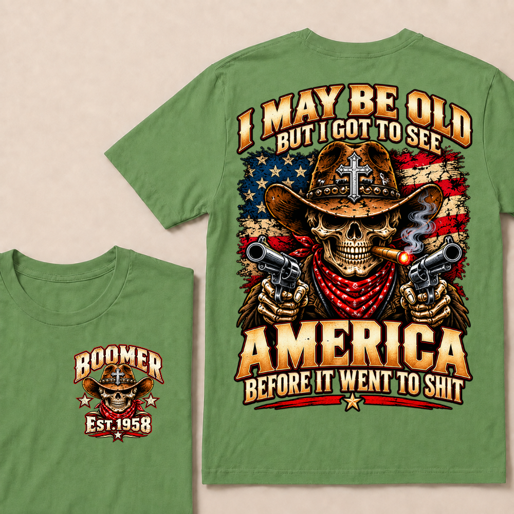 Boomer Est.Year I May Be Old But I Got To See America Cowboy Skull Cross Gun American Flag T-Shirt