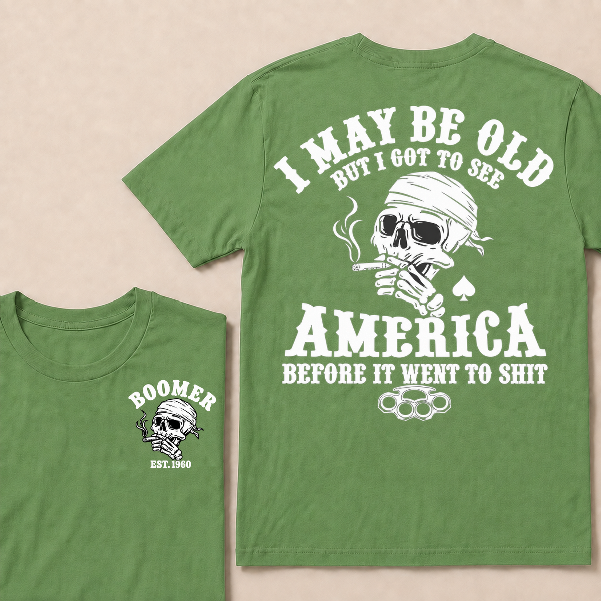 I May Be Old But I Got To See America Before It Went To Shit Custom Year T-shirt