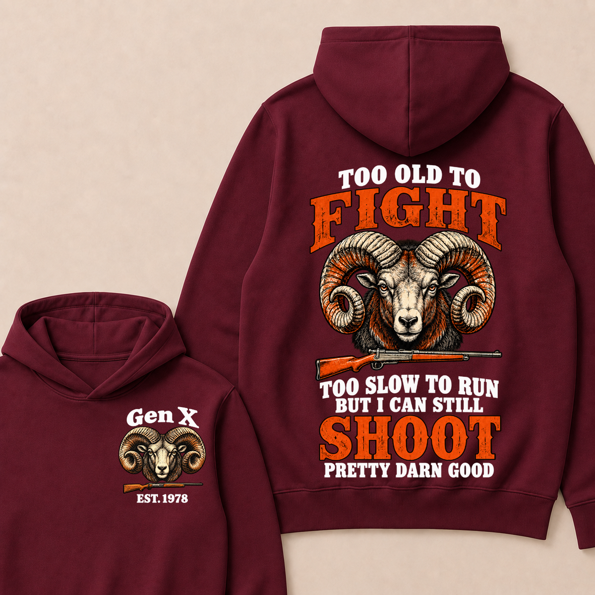 Custom Your Year Too Old To Fight Too Slow To Run But I Can Still Shoot Pretty Darn Good Sheep Hoodie