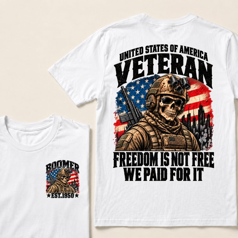 Boomer Est.Year United States Of America Veteran Freedom Is Not Free We Paid For It Tactical Skull American Flag T-Shirt
