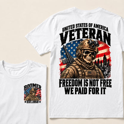 Boomer Est.Year United States Of America Veteran Freedom Is Not Free We Paid For It Tactical Skull American Flag T-Shirt