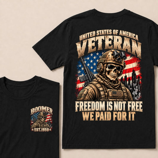 Boomer Est.Year United States Of America Veteran Freedom Is Not Free We Paid For It Tactical Skull American Flag T-Shirt