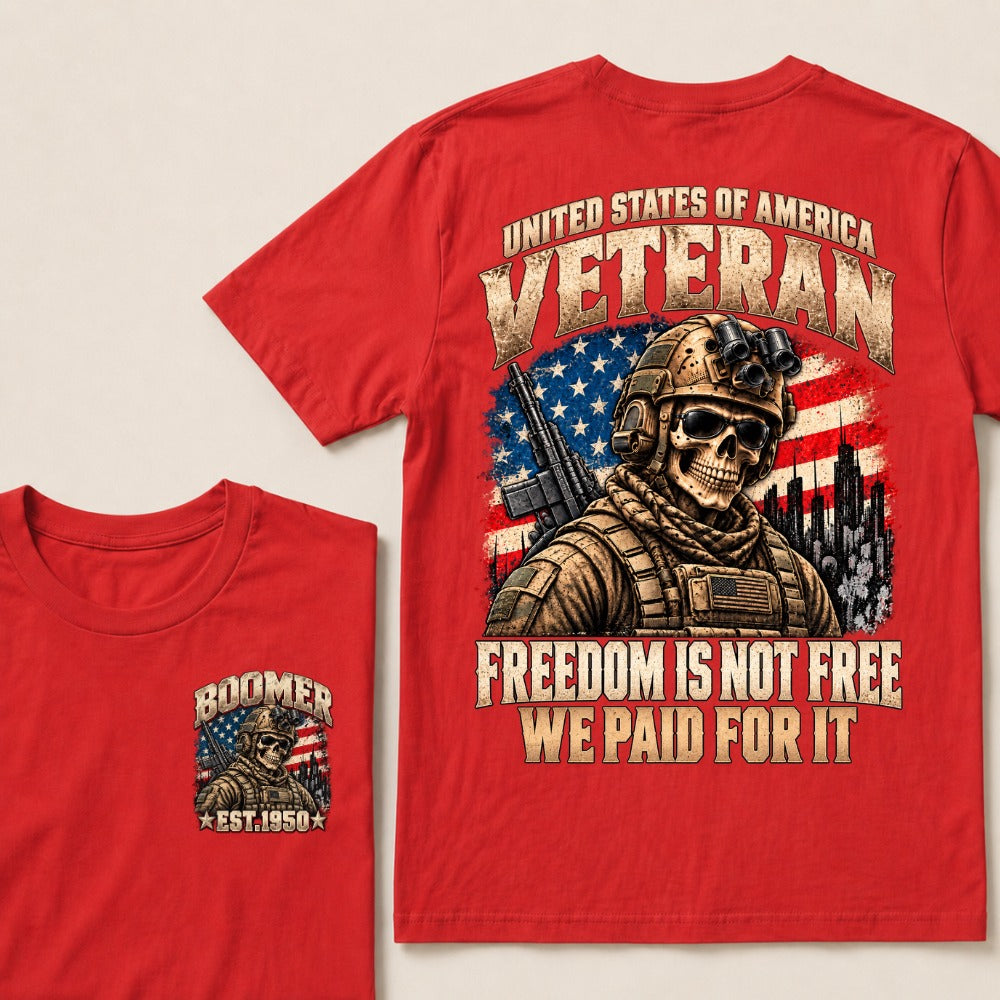 Boomer Est.Year United States Of America Veteran Freedom Is Not Free We Paid For It Tactical Skull American Flag T-Shirt