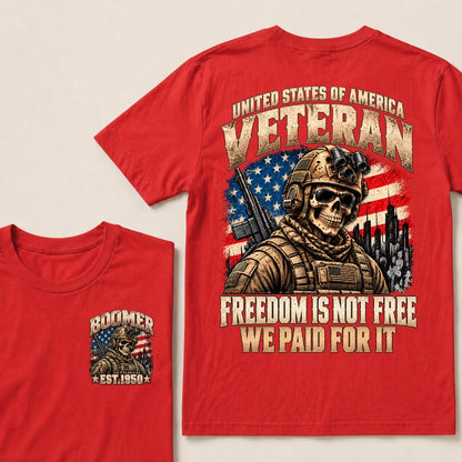 Boomer Est.Year United States Of America Veteran Freedom Is Not Free We Paid For It Tactical Skull American Flag T-Shirt