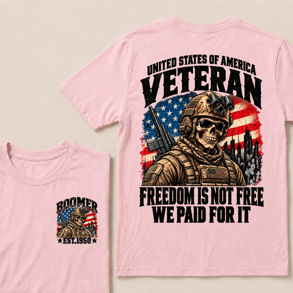 Boomer Est.Year United States Of America Veteran Freedom Is Not Free We Paid For It Tactical Skull American Flag T-Shirt