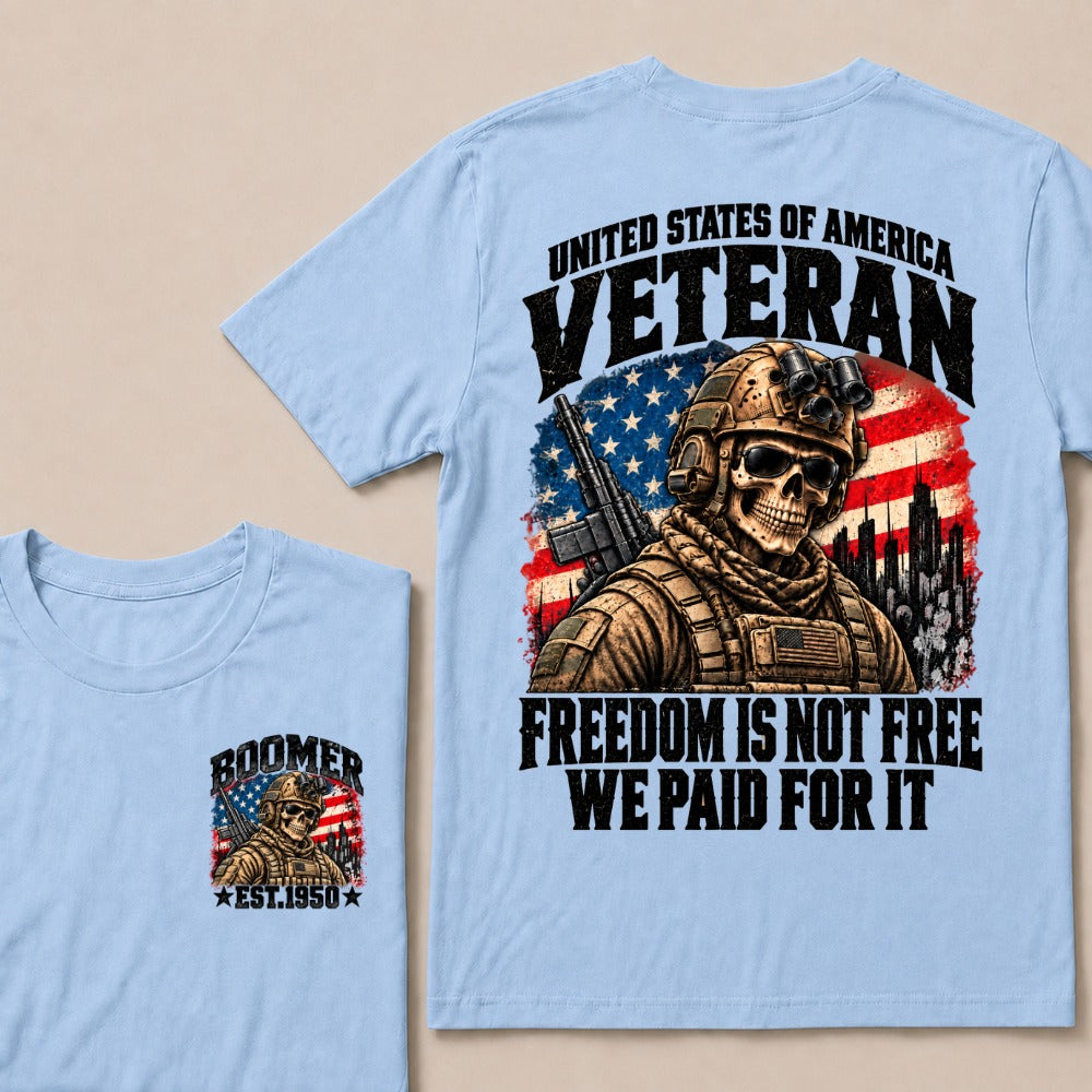 Boomer Est.Year United States Of America Veteran Freedom Is Not Free We Paid For It Tactical Skull American Flag T-Shirt