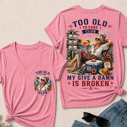 Women's "Too Old to Care Club – Out of Office. Good Times Only." V-Neck T-Shirt
