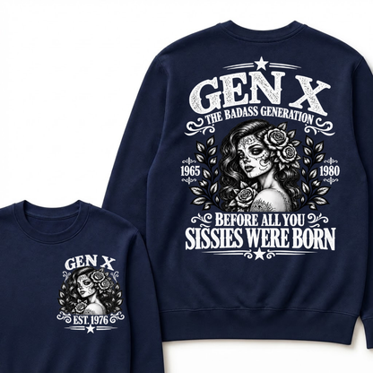 Gen X EST. Year “The Badass Generation” Rose Graphic Sweatshirt