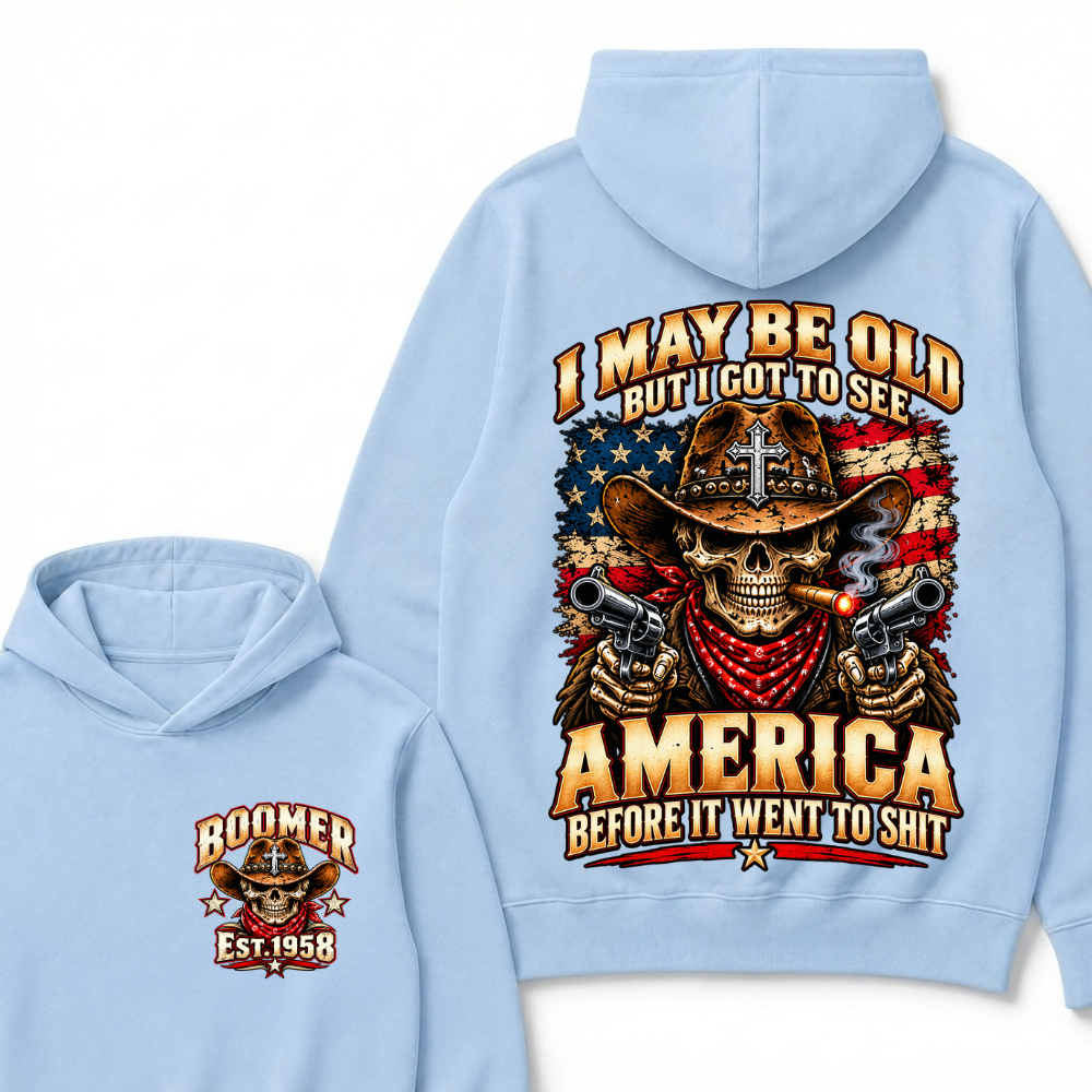 Boomer Est.Year I May Be Old But I Got To See America Cross Gun Cowboy Skull American Flag Hoodie