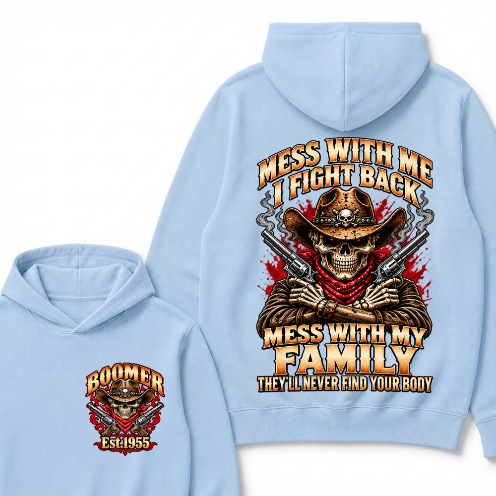 Boomer Est.Year Mess With Me I Fight Back Mess With My Family Double Gun Red Eyes Cowboy Skull Hoodie
