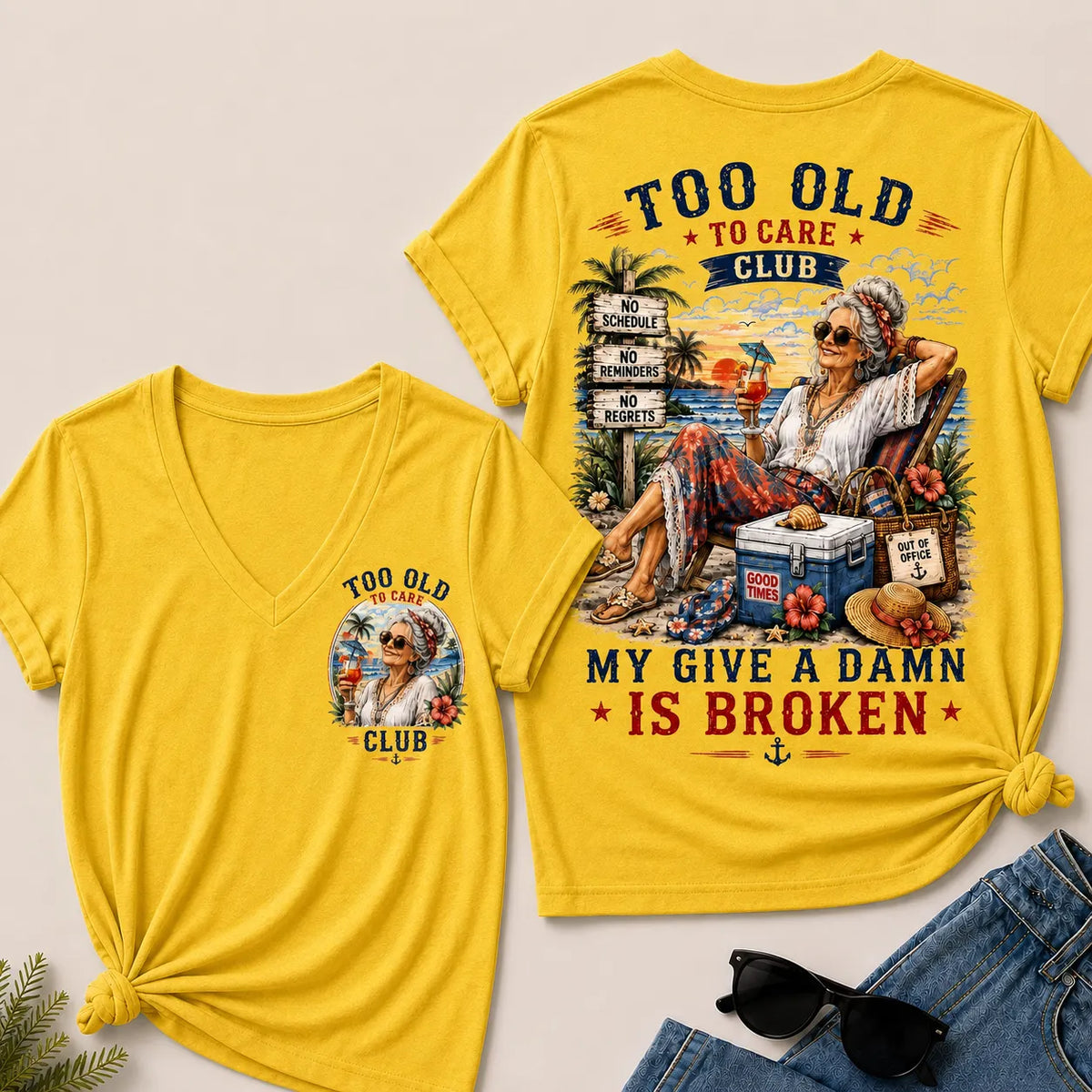 Women's "Too Old to Care Club – Out of Office. Good Times Only." V-Neck T-Shirt