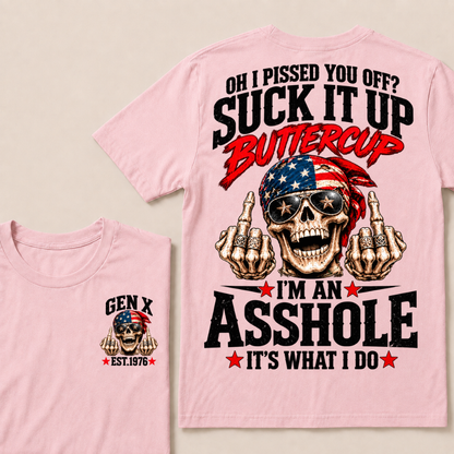 Gen X Est.Year Oh I Pissed You Off Suck It Up Buttercup Middle Finger Skull American Bandana T-Shirt