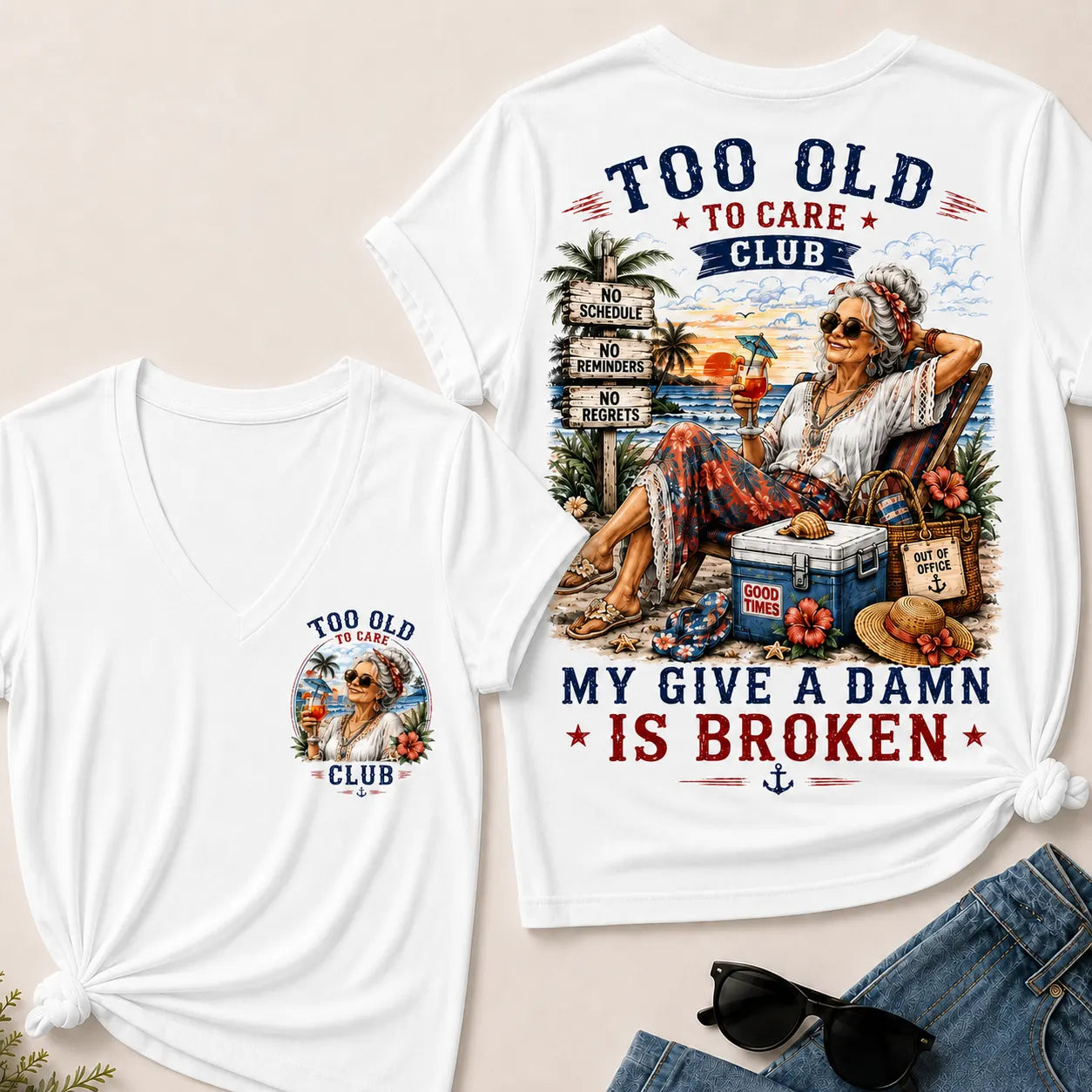 Women's "Too Old to Care Club – Out of Office. Good Times Only." V-Neck T-Shirt