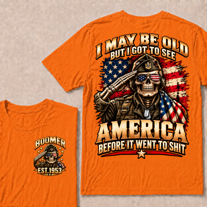 Boomer Est.Year I May Be Old But I Got To See America Saluting Veteran Skull American Flag T-Shirt