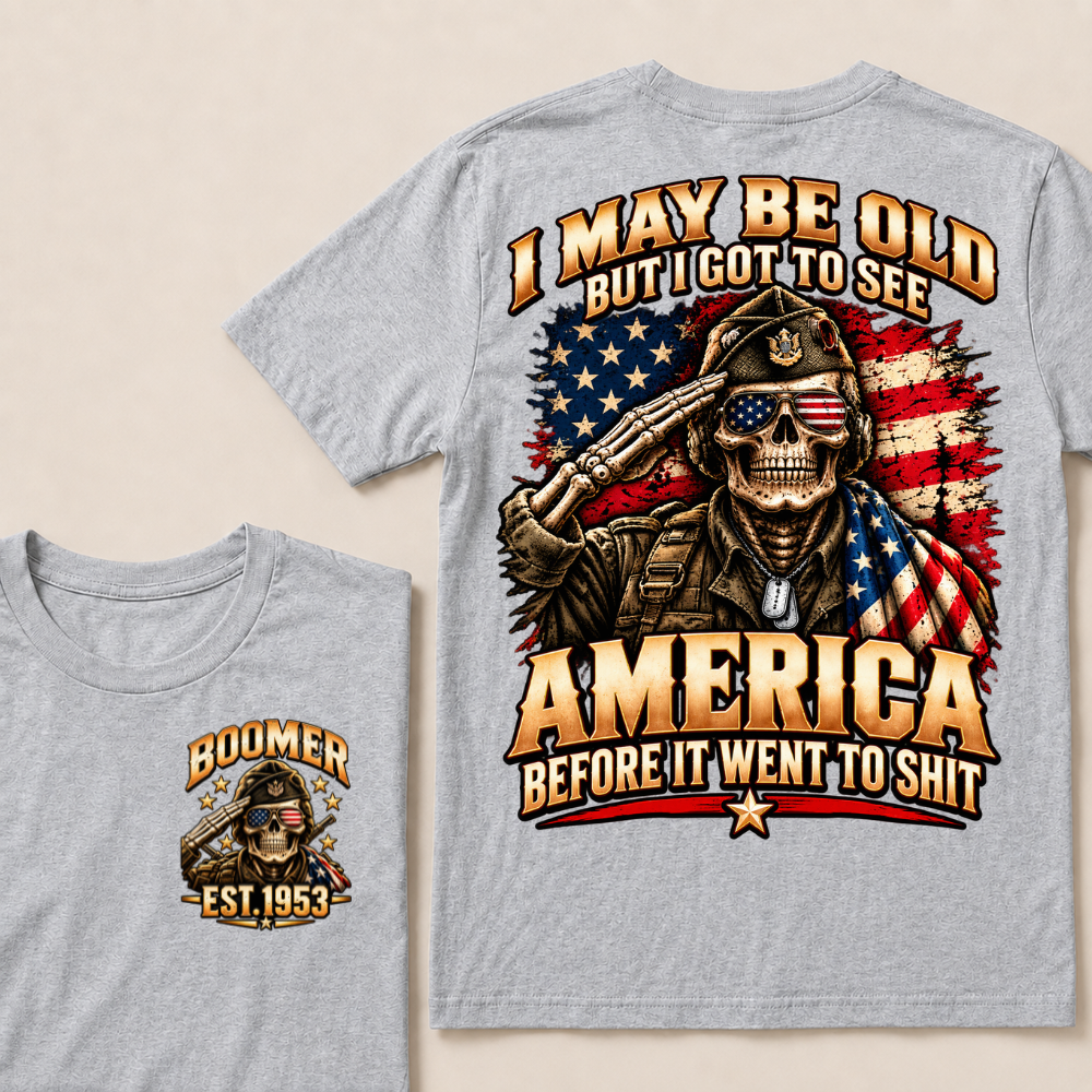 Boomer Est.Year I May Be Old But I Got To See America Saluting Veteran Skull American Flag T-Shirt