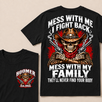 Boomer Est.Year Mess With Me I Fight Back Mess With My Family Western Cowboy Skull Double Gun T-Shirt