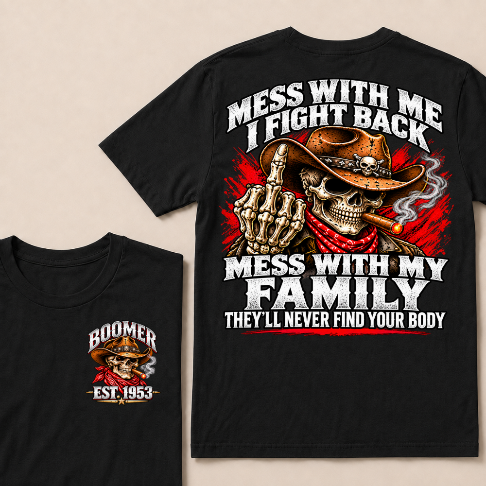 Boomer Est.Year Patriotic Cowboy Skull Blue Tee Mess With Me I Fight Back Mess With My Family