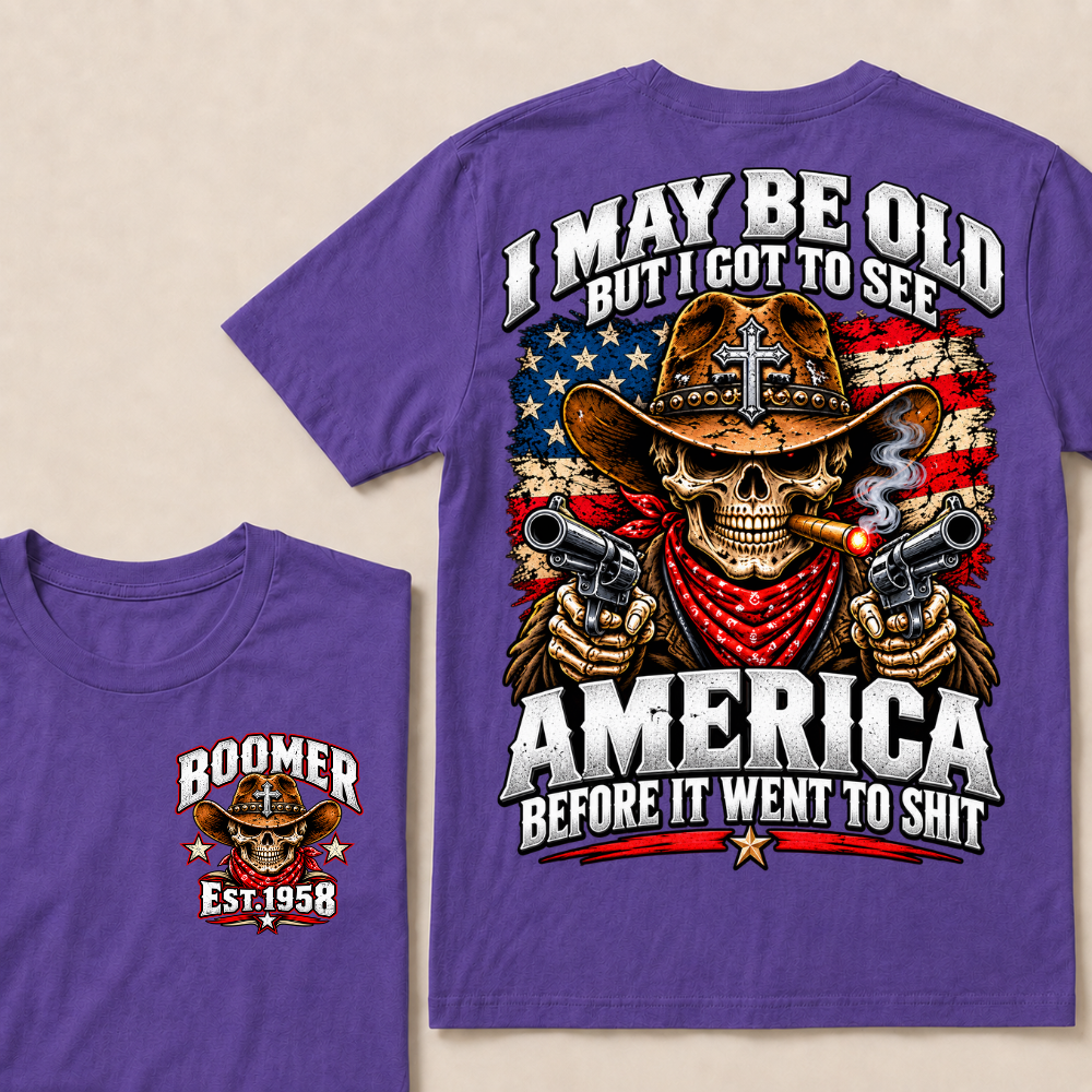 Boomer Est.Year I May Be Old But I Got To See America Cowboy Skull Cross Gun American Flag T-Shirt