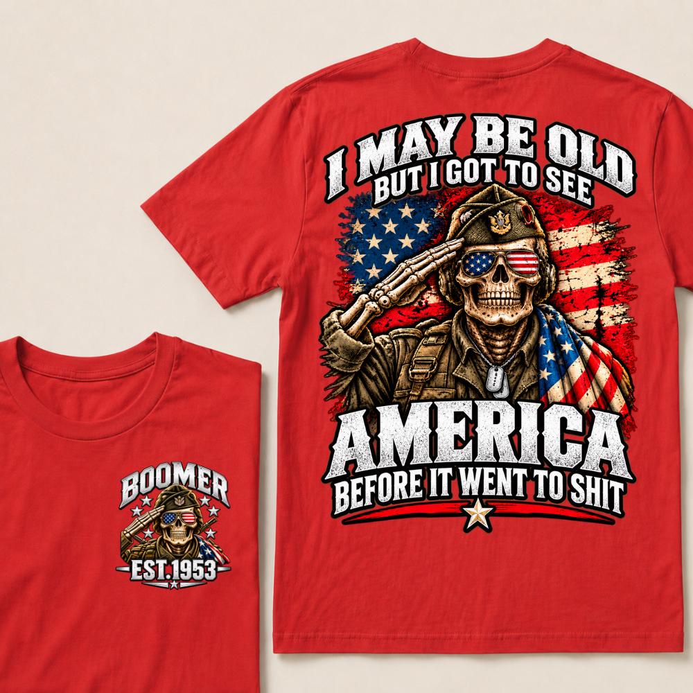 Boomer Est.Year I May Be Old But I Got To See America Saluting Veteran Skull American Flag T-Shirt