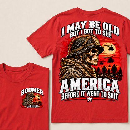 Boomer Est.Year I May Be Old But I Got To See America Veteran Soldier Skull Helicopter T-Shirt