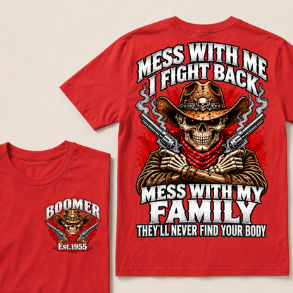 Boomer Est.Year Mess With Me I Fight Back Mess With My Family Western Cowboy Skull Double Gun T-Shirt