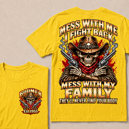 Boomer Est.Year Mess With Me I Fight Back Mess With My Family Western Cowboy Skull Double Gun T-Shirt