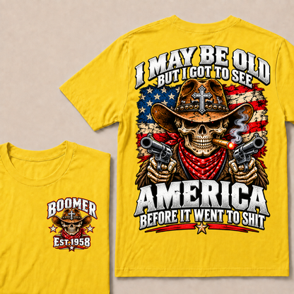 Boomer Est.Year I May Be Old But I Got To See America Cowboy Skull Cross Gun American Flag T-Shirt