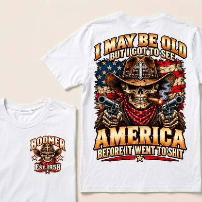 Boomer Est.Year I May Be Old But I Got To See America Cowboy Skull Cross Gun American Flag T-Shirt
