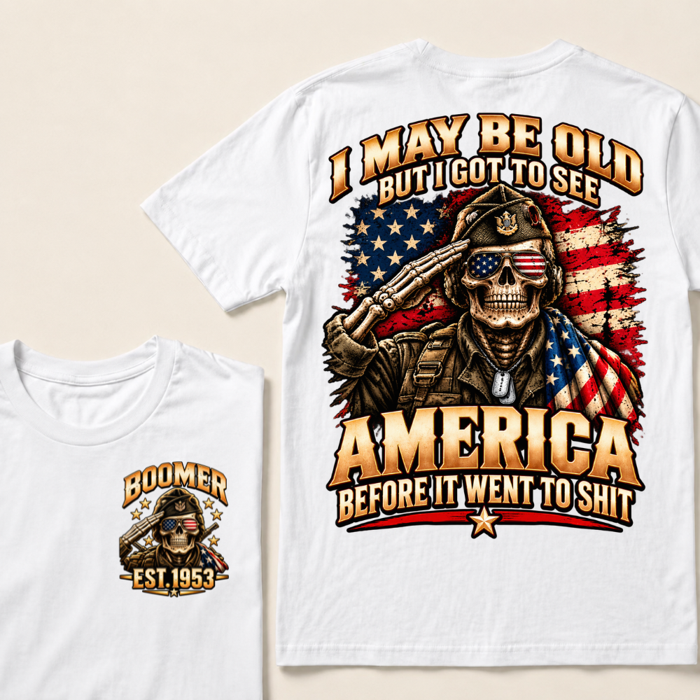 Boomer Est.Year I May Be Old But I Got To See America Saluting Veteran Skull American Flag T-Shirt