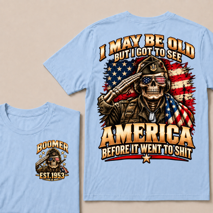 Boomer Est.Year I May Be Old But I Got To See America Saluting Veteran Skull American Flag T-Shirt