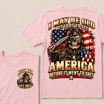 Boomer Est.Year I May Be Old But I Got To See America Saluting Veteran Skull American Flag T-Shirt