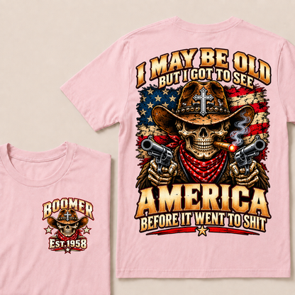Boomer Est.Year I May Be Old But I Got To See America Cowboy Skull Cross Gun American Flag T-Shirt