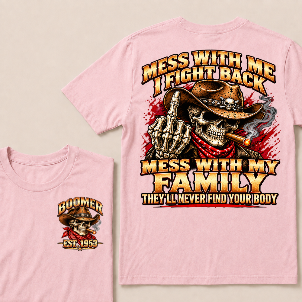 Boomer Est.Year Patriotic Cowboy Skull Blue Tee Mess With Me I Fight Back Mess With My Family