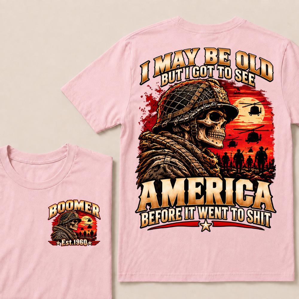 Boomer Est.Year I May Be Old But I Got To See America Veteran Soldier Skull Helicopter T-Shirt