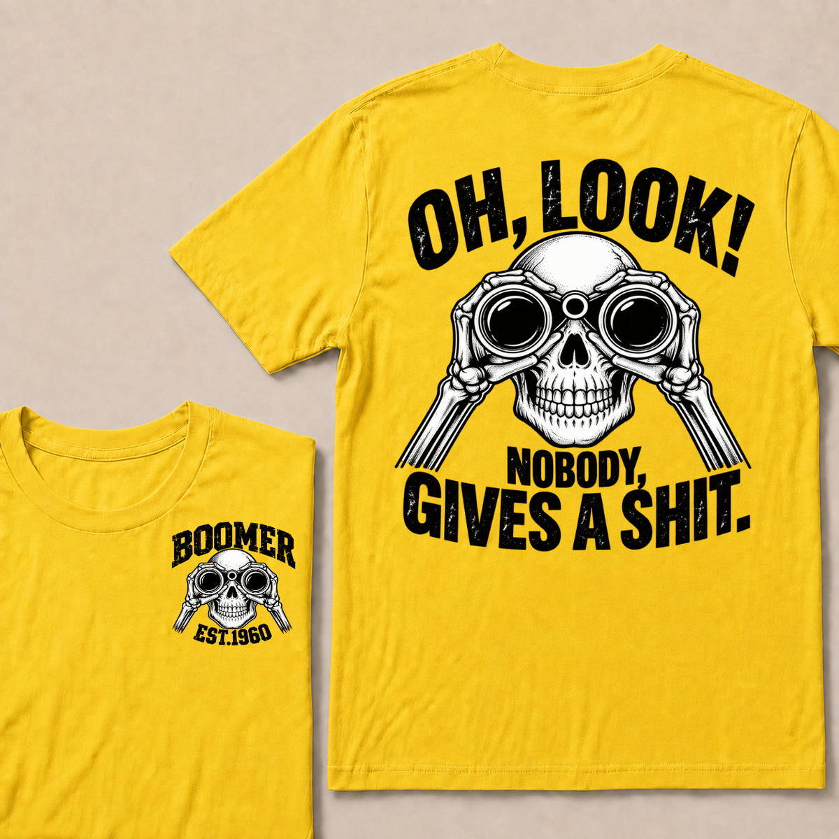Oh Look! Nobody Gives A Shit Boomer Custom Your Year T-Shirt