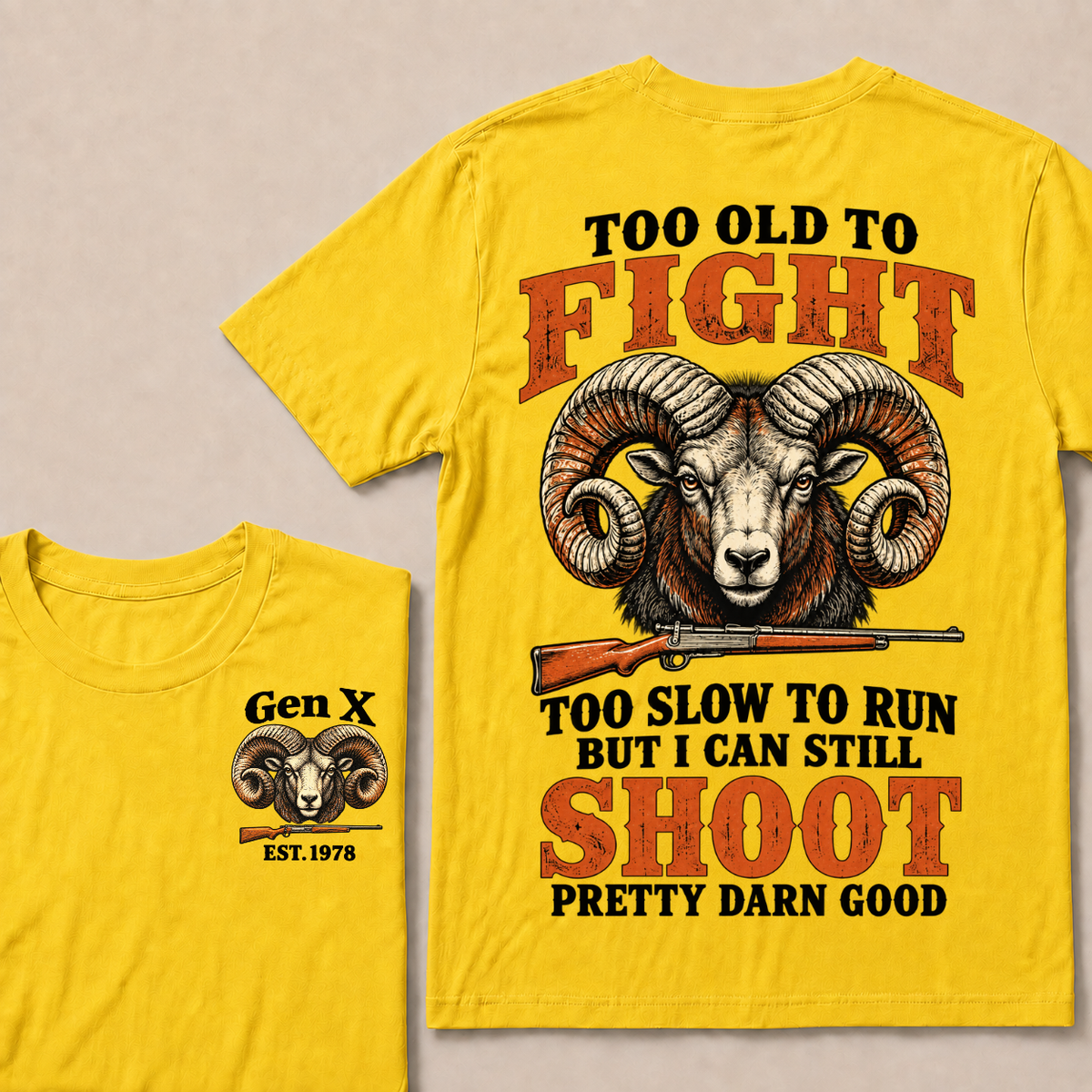 Custom Your Year Too Old To Fight Too Slow To Run But I Can Still Shoot Pretty Darn Good Sheep T-shirt