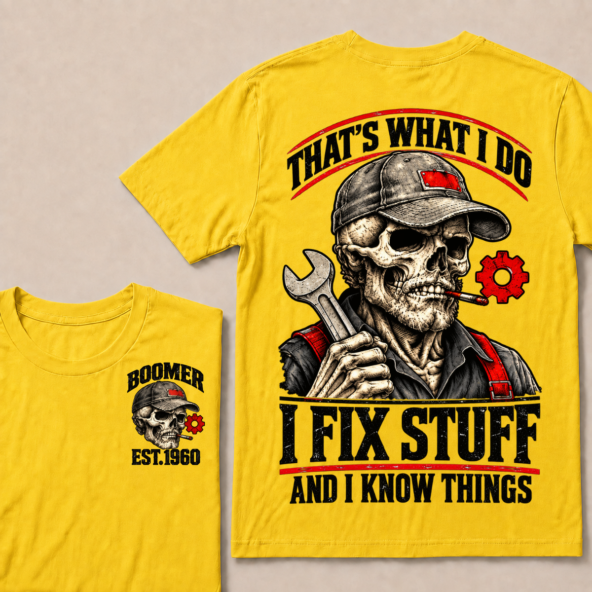 That's What I Do I Fix Stuff And I Know Things Boomer Est. Year Tee
