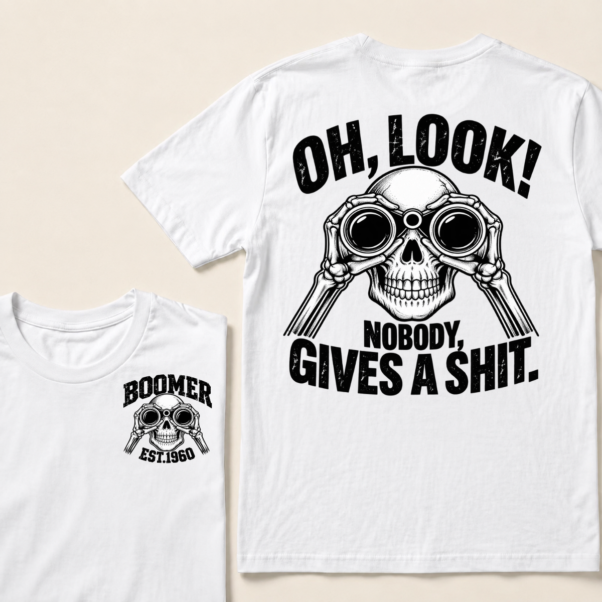 Oh Look! Nobody Gives A Shit Boomer Custom Your Year T-Shirt