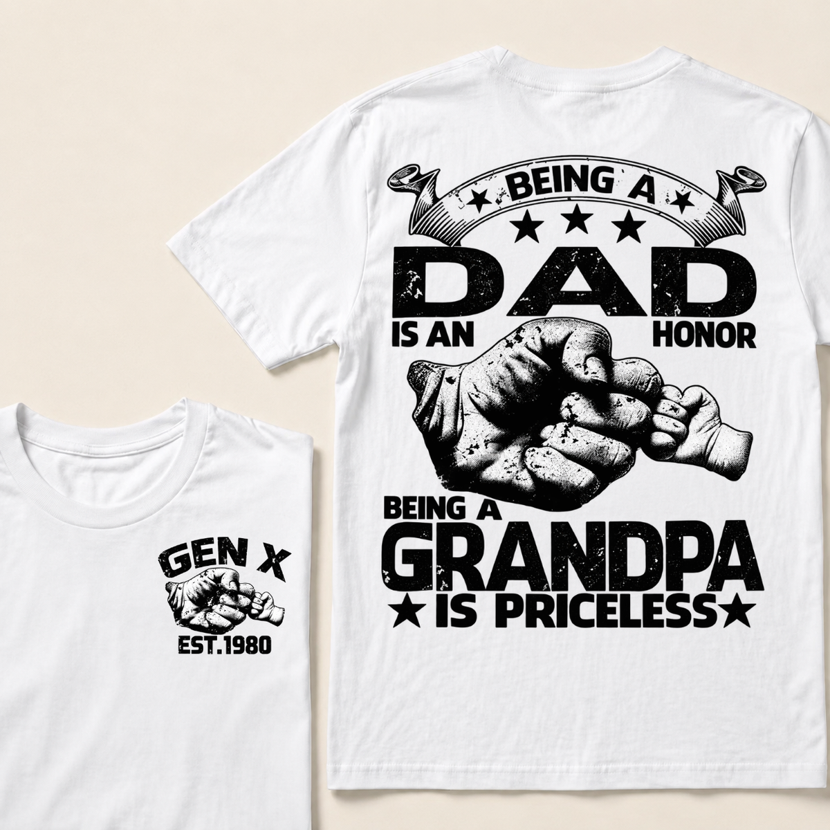Being A Dad Is An Honor. Being A Grandpa Is PricelessCustom Your Year T-shirt