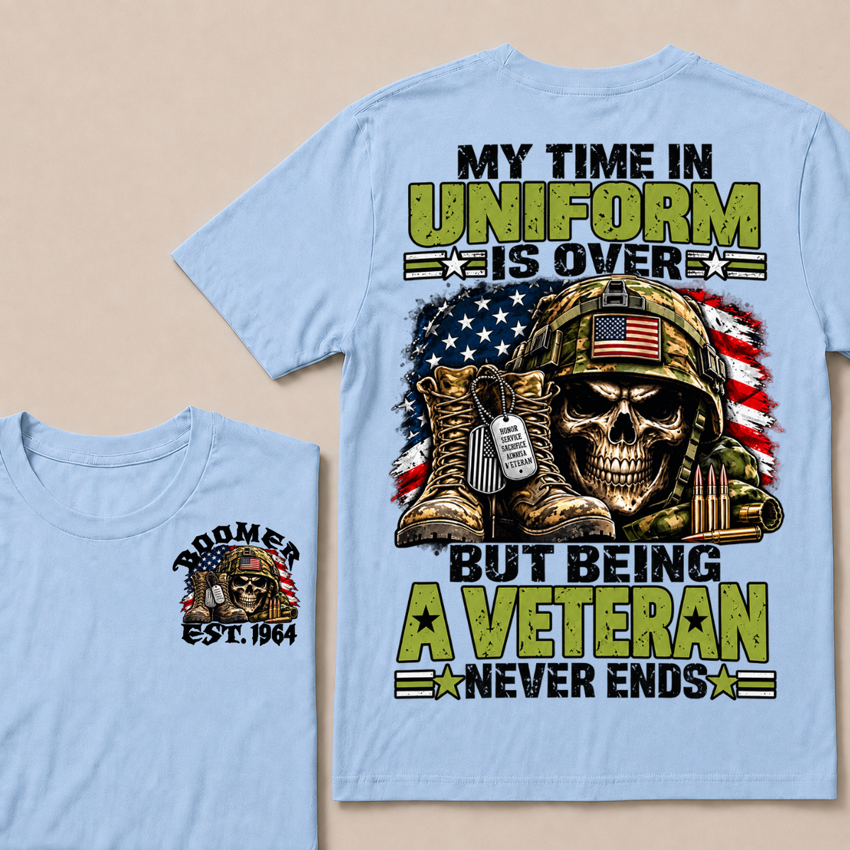 Custom Your Year My Time In Uniform Is Over But Being A Veteran Never EndsT-shirt