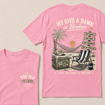 My Give A Damn Is Broken Beach Retro T-Shirt