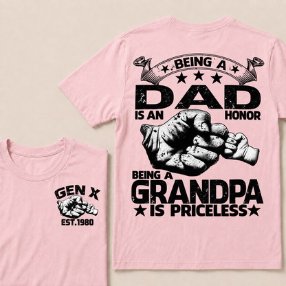 Being A Dad Is An Honor. Being A Grandpa Is PricelessCustom Your Year T-shirt