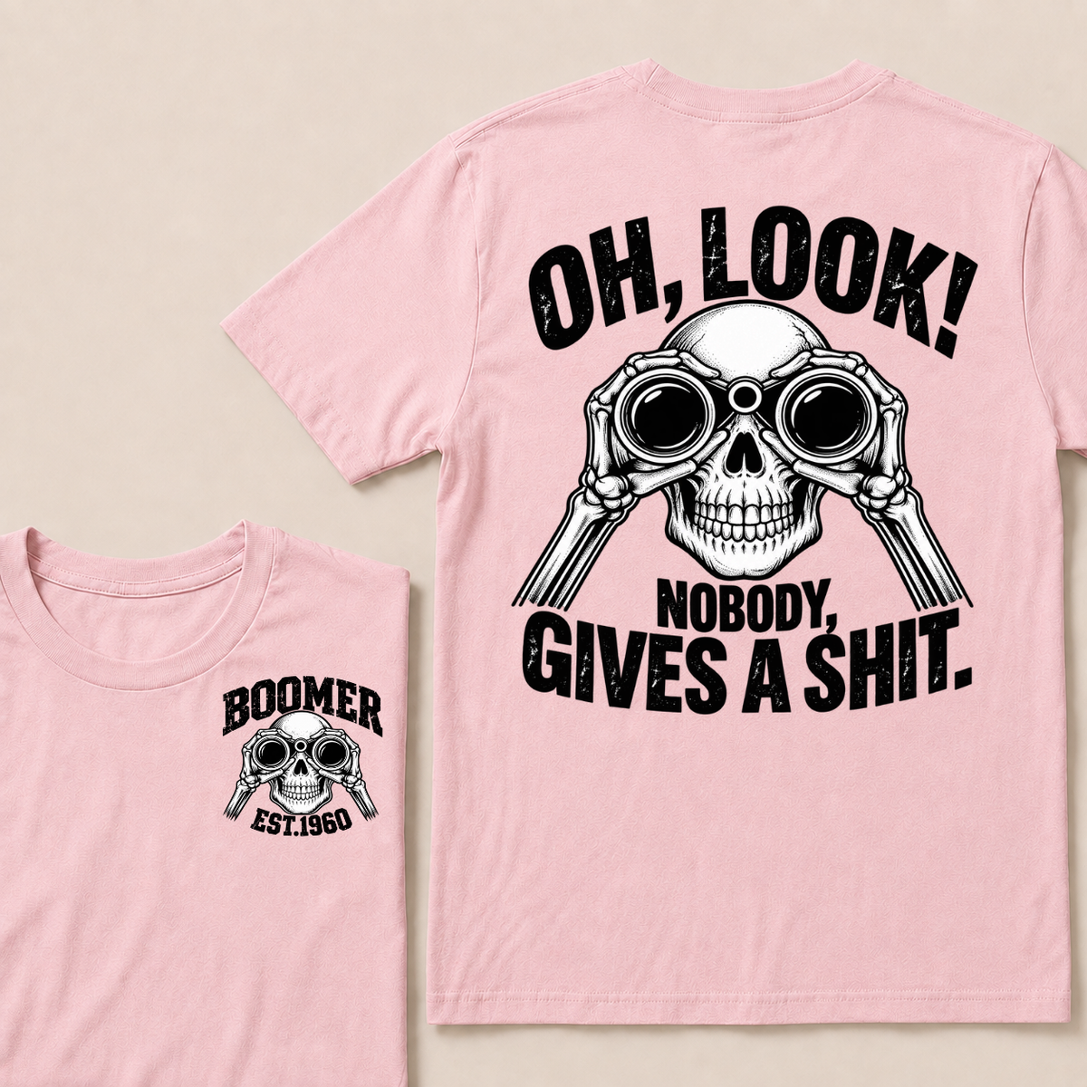 Oh Look! Nobody Gives A Shit Boomer Custom Your Year T-Shirt