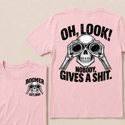 Oh Look! Nobody Gives A Shit Boomer Custom Your Year T-Shirt