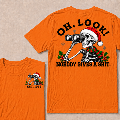 Oh Look! Nobody Gives A Shit Custom Your Year Christmas T-Shirt