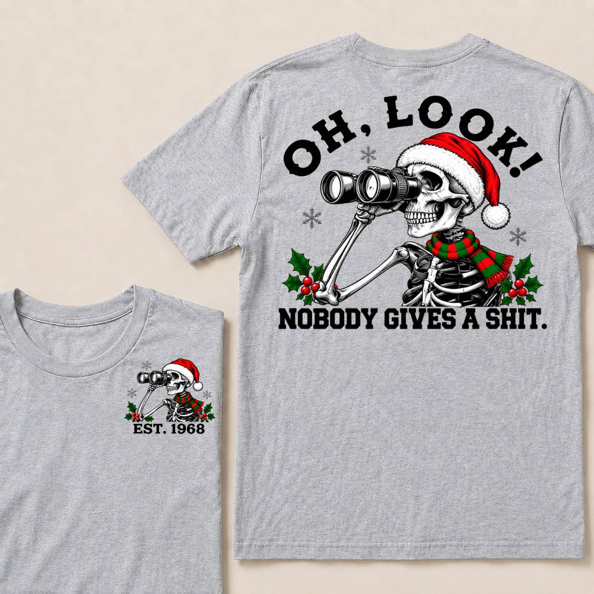 Oh Look! Nobody Gives A Shit Custom Your Year Christmas T-Shirt