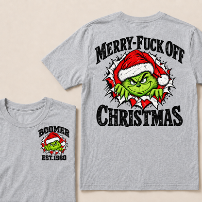 Merry-Fuck Off Christmas  Boomer Est. Year T-shirt