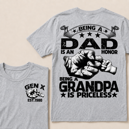 Being A Dad Is An Honor. Being A Grandpa Is PricelessCustom Your Year T-shirt