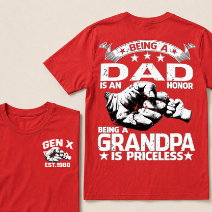 Being A Dad Is An Honor. Being A Grandpa Is PricelessCustom Your Year T-shirt