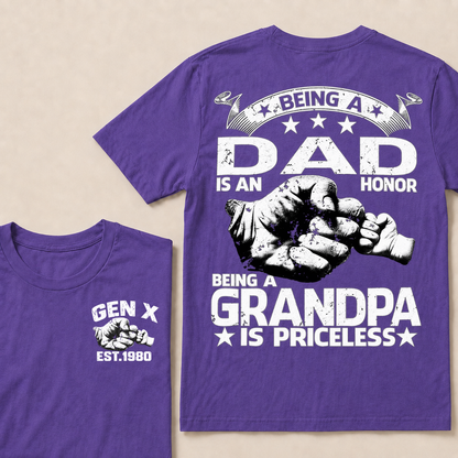 Being A Dad Is An Honor. Being A Grandpa Is PricelessCustom Your Year T-shirt